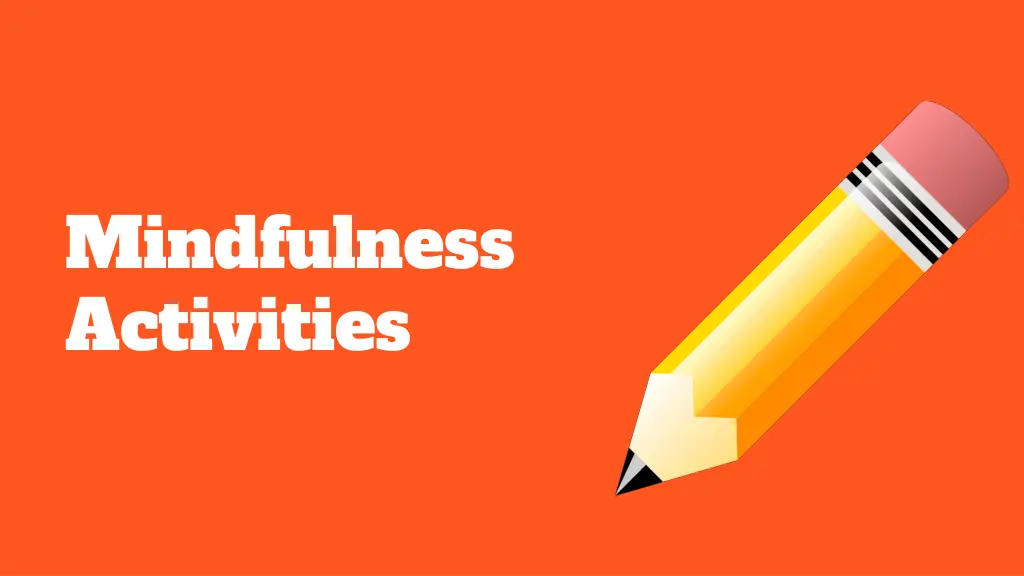 mindfulness activities