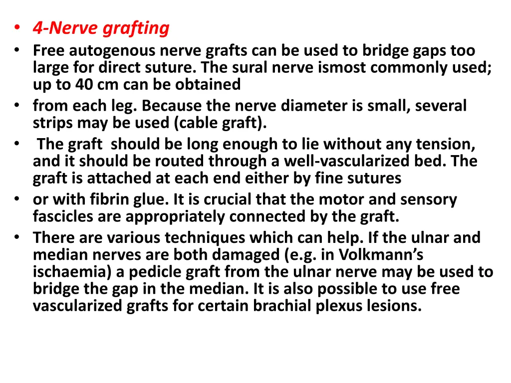 4 nerve grafting free autogenous nerve grafts