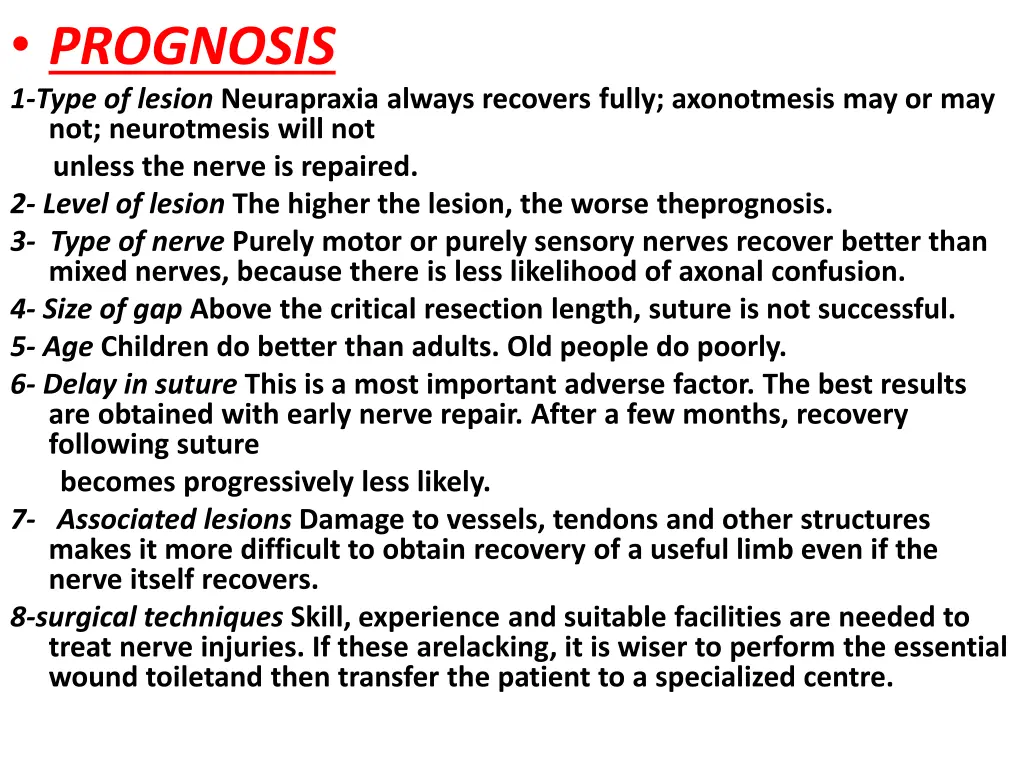 prognosis 1 type of lesion neurapraxia always