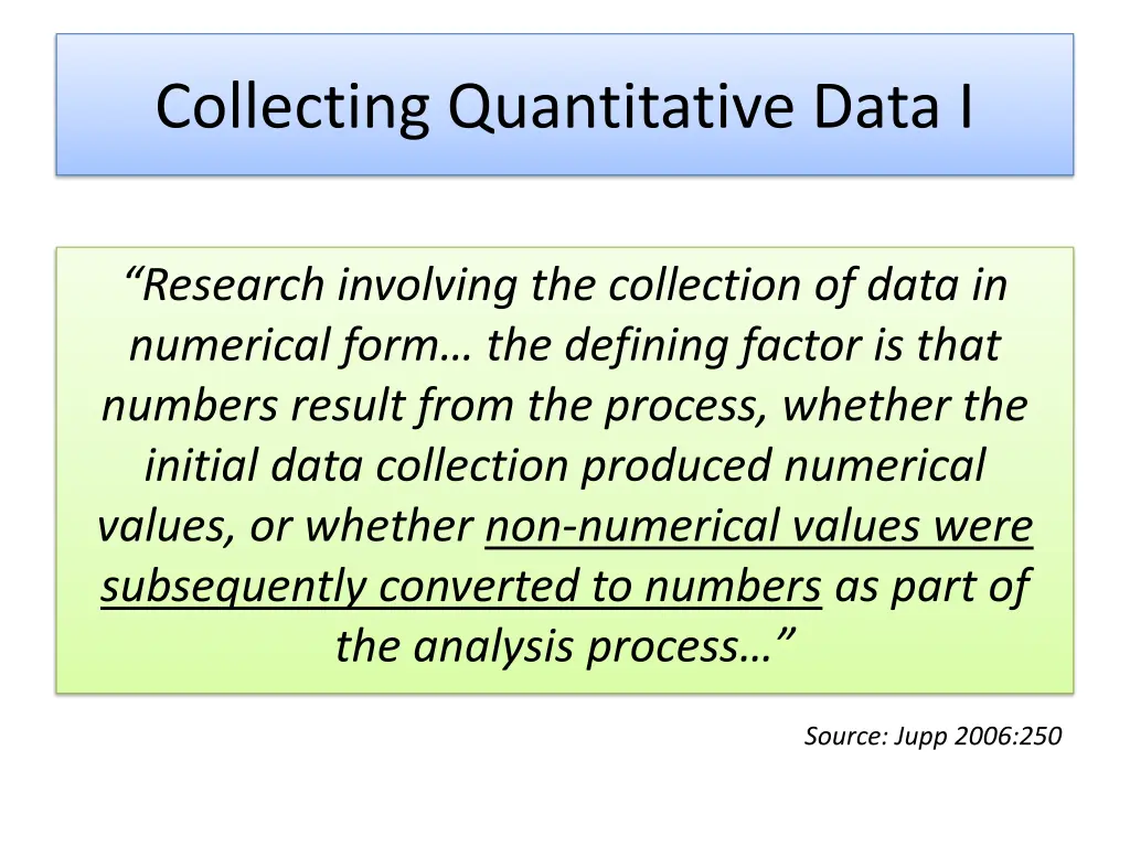 collecting quantitative data i