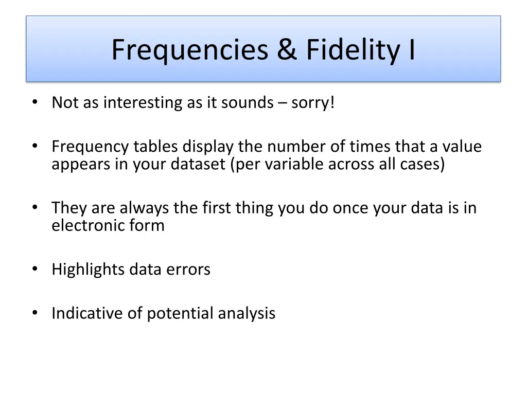 frequencies fidelity i