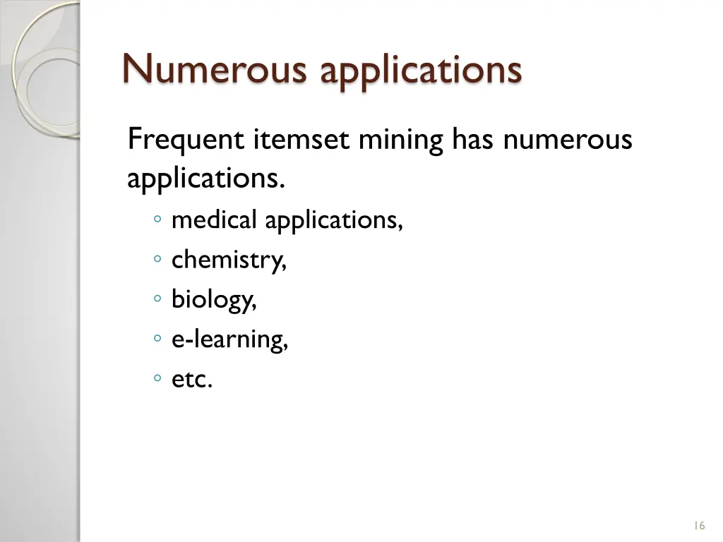 numerous applications