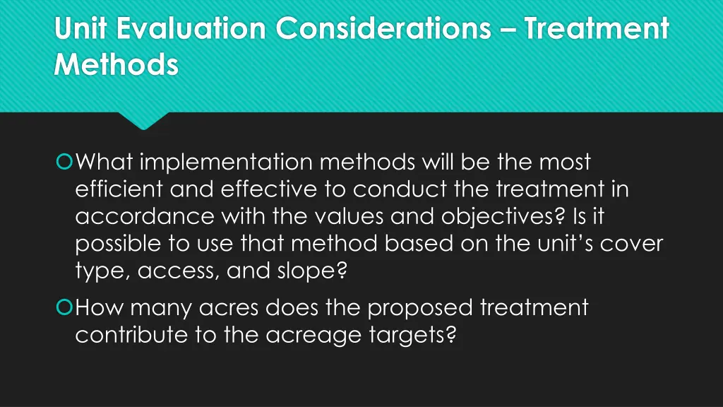 unit evaluation considerations treatment methods