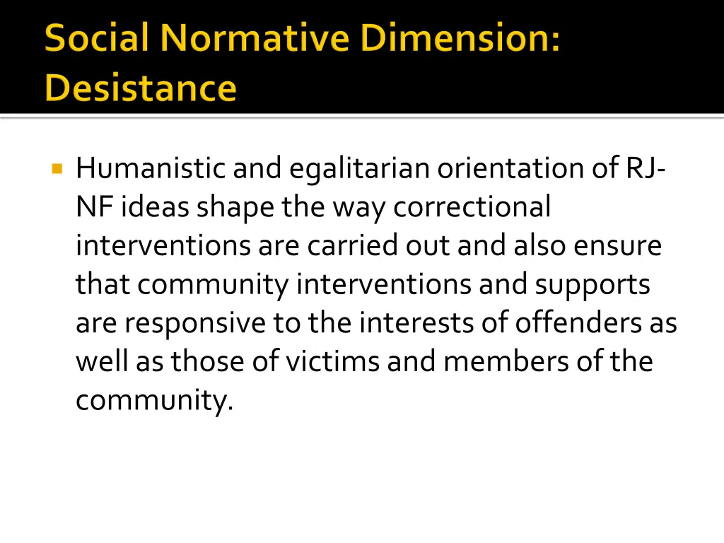 humanistic and egalitarian orientation