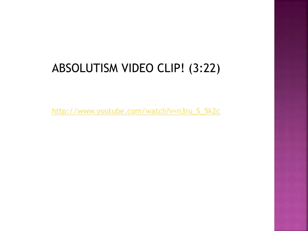 absolutism video clip 3 22