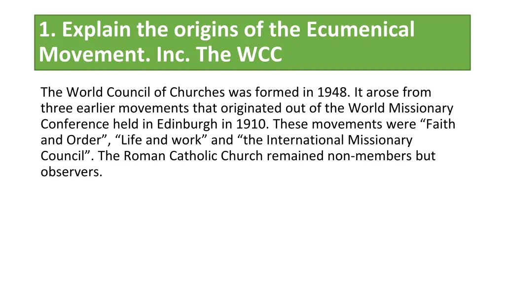 1 explain the origins of the ecumenical movement