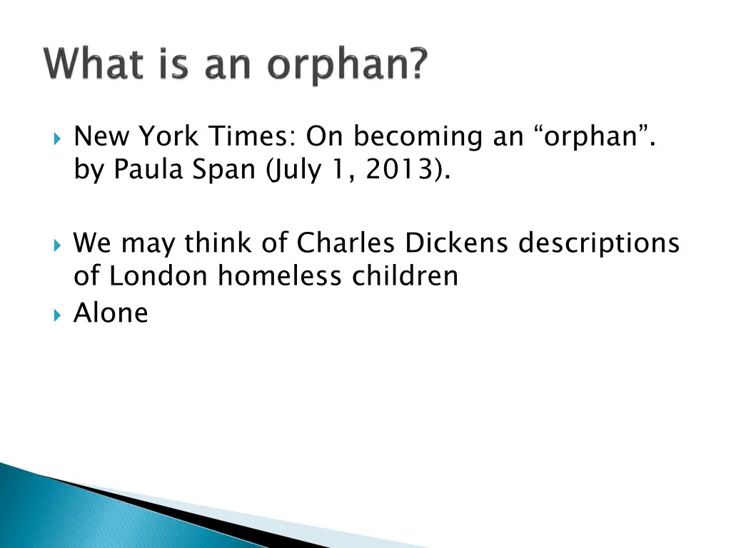 new york times on becoming an orphan by paula