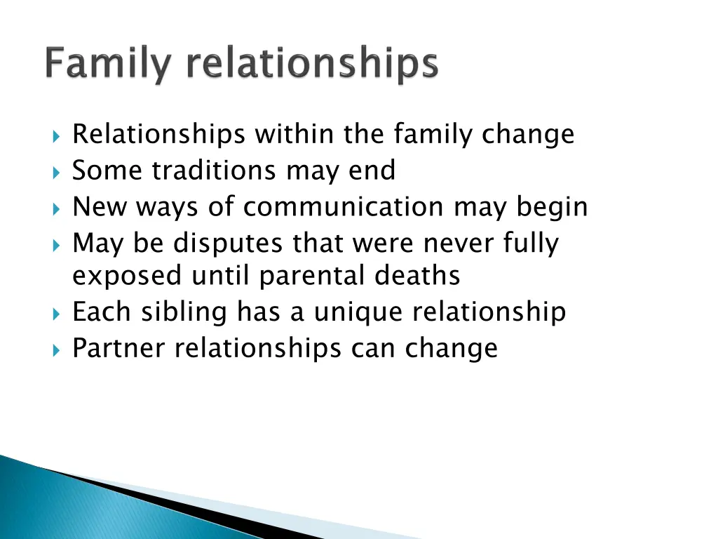 relationships within the family change some