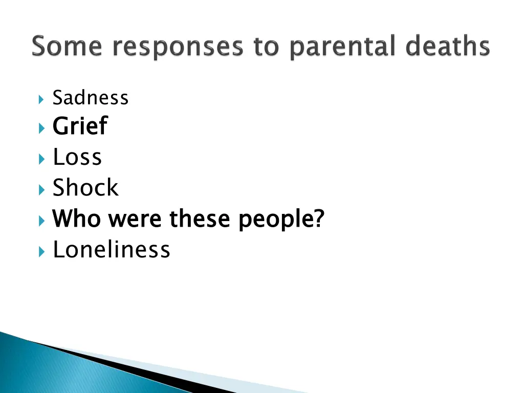 sadness grief loss shock who were these people