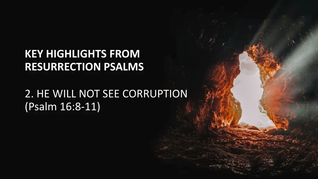 key highlights from resurrection psalms 2