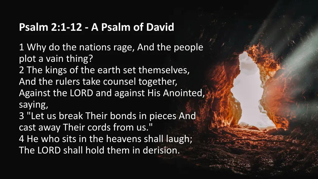 psalm 2 1 12 a psalm of david