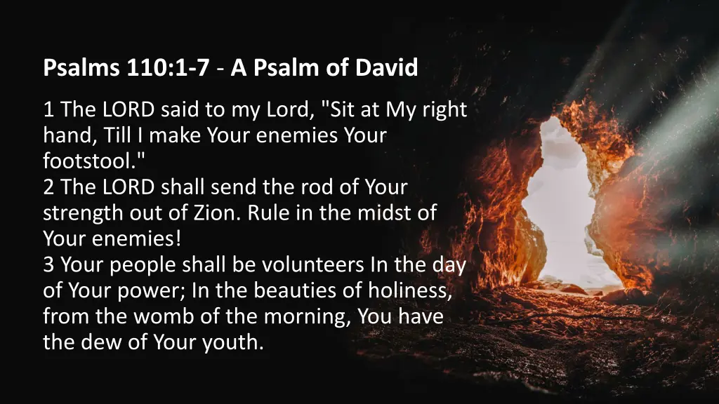 psalms 110 1 7 a psalm of david