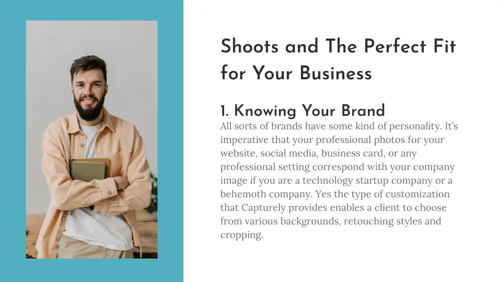 shoots and the perfect fit for your business