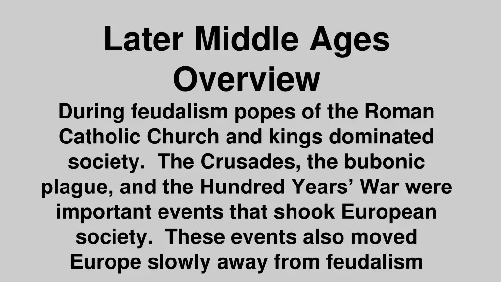 later middle ages overview during feudalism popes