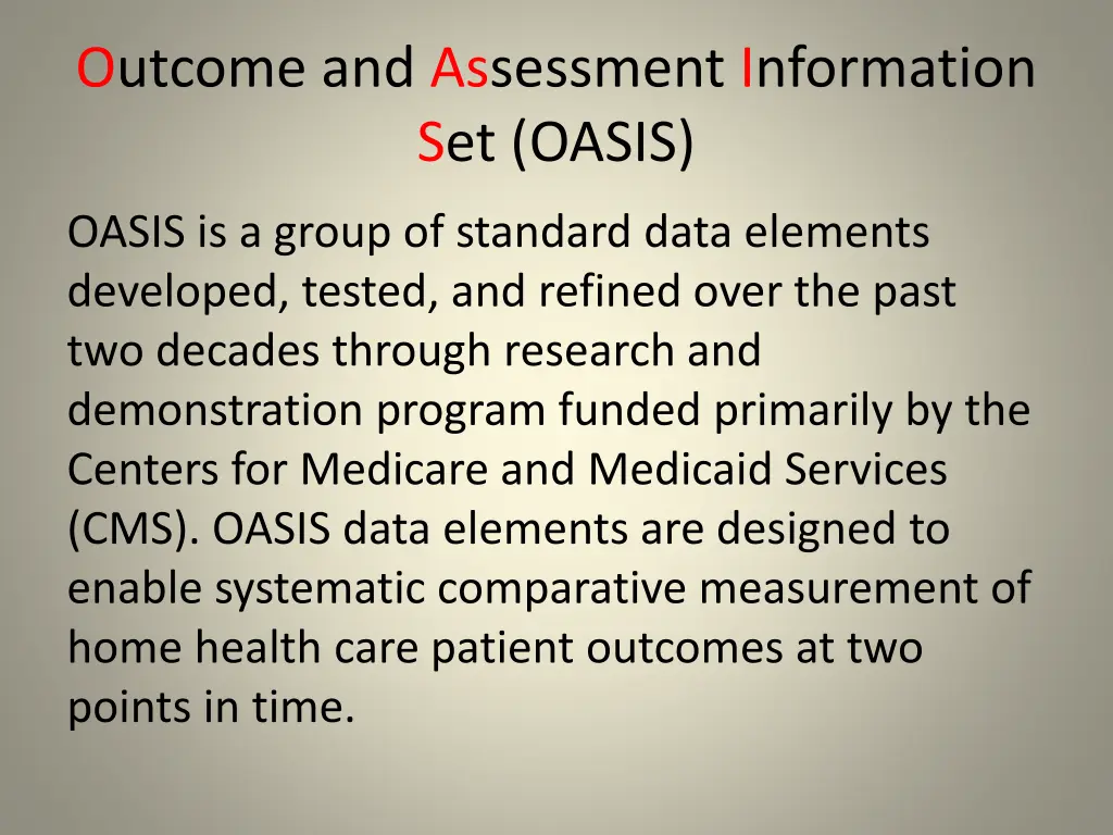 outcome and assessment information set oasis