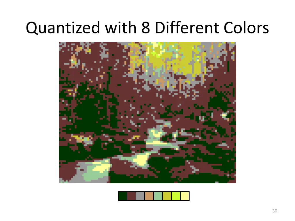 quantized with 8 different colors