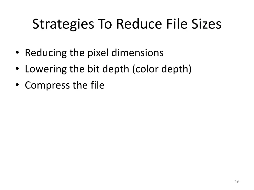 strategies to reduce file sizes