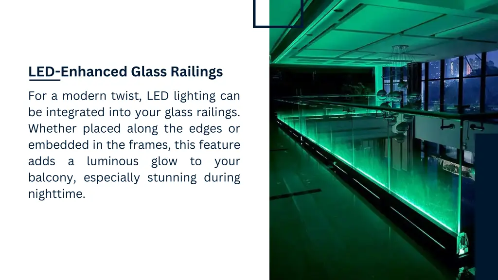 led enhanced glass railings