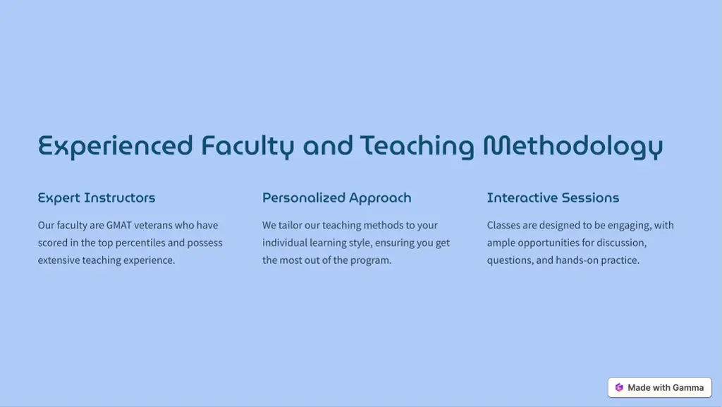 experienced faculty and teaching methodology