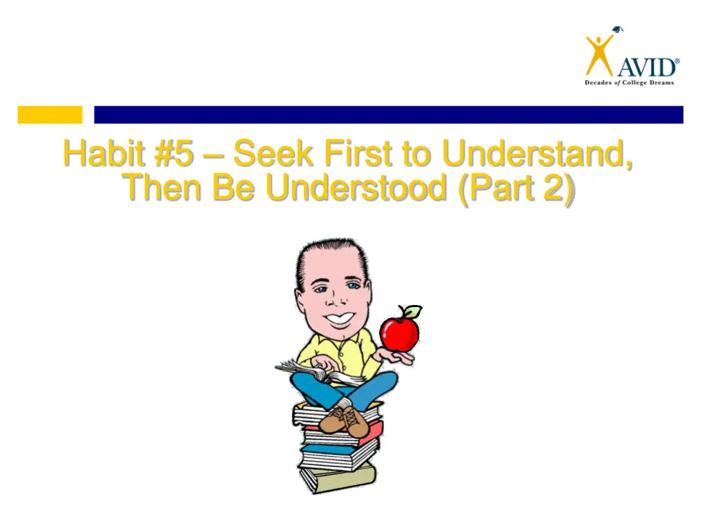 habit 5 seek first to understand then 1