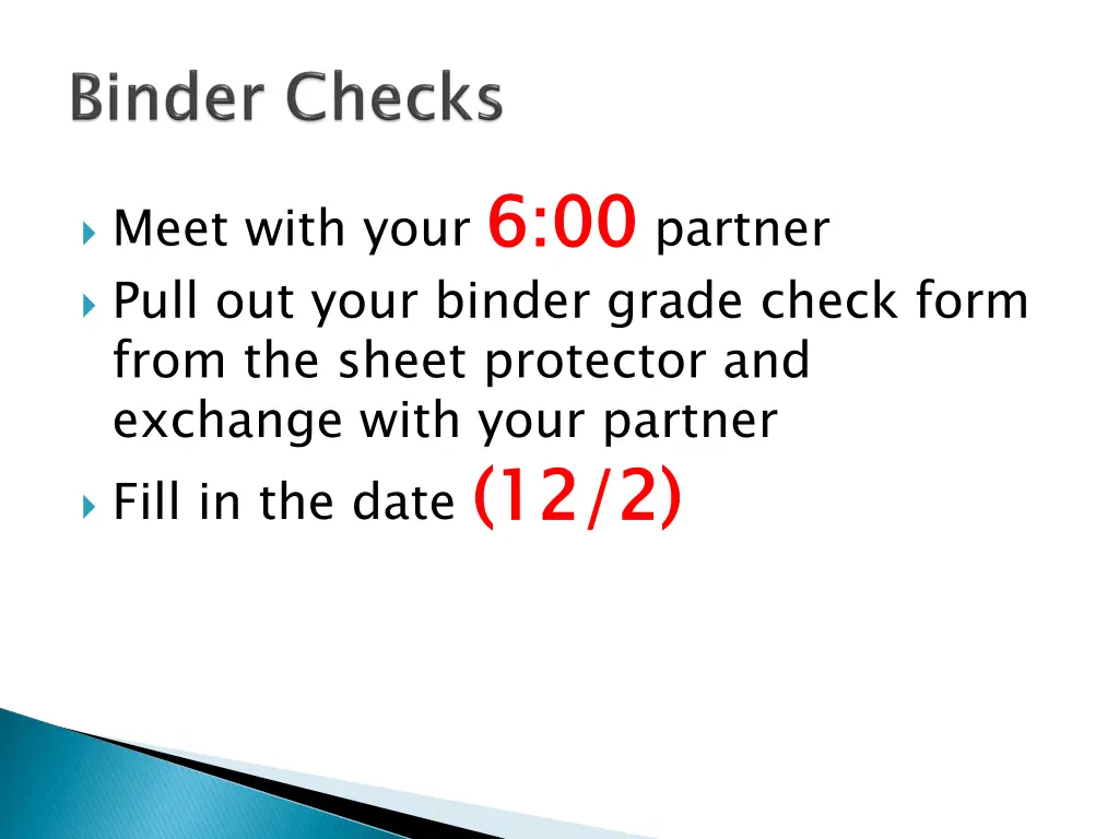 meet with your 6 00 pull out your binder grade