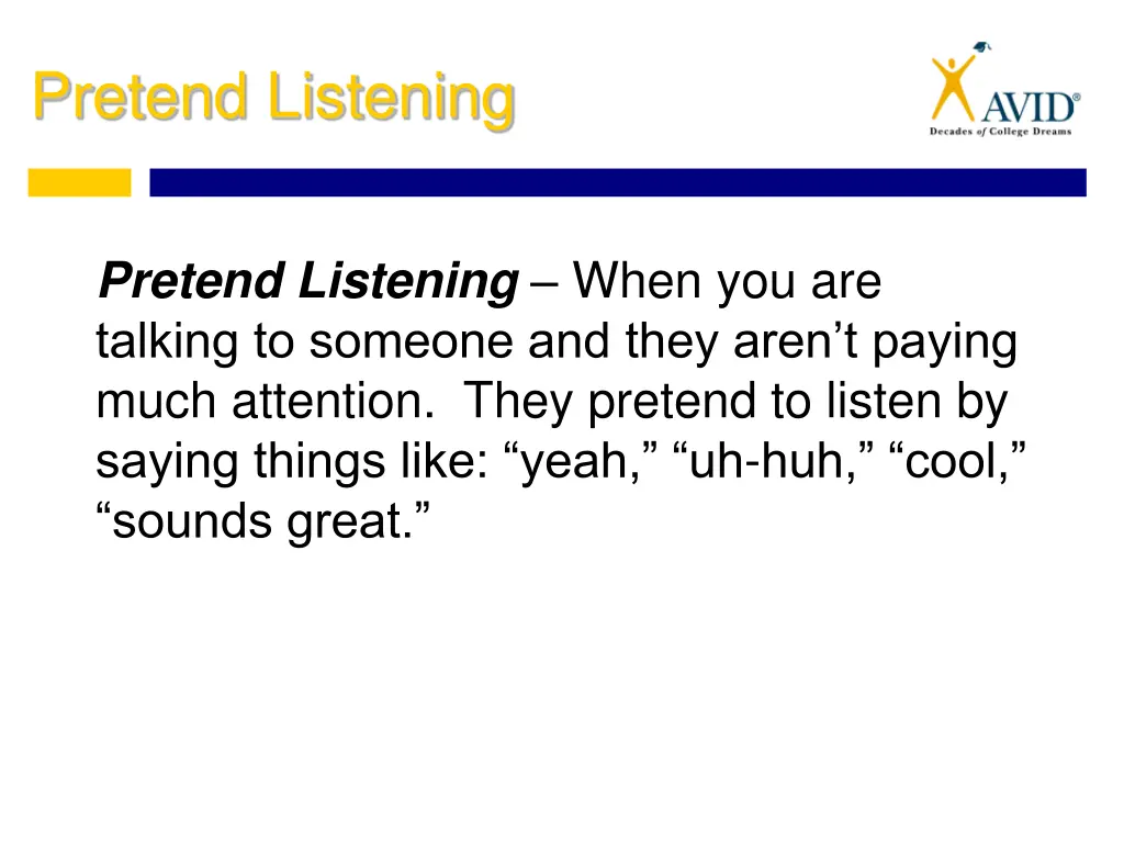 pretend listening