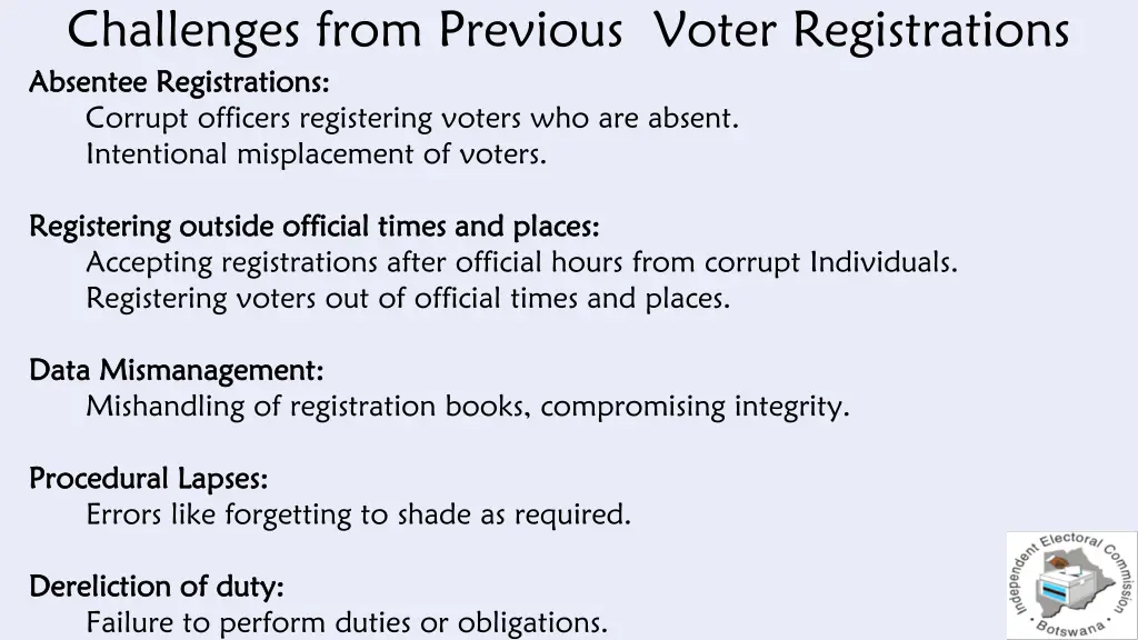 challenges from previous voter registrations