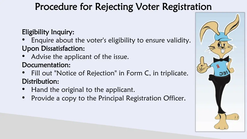 procedure for rejecting voter registration