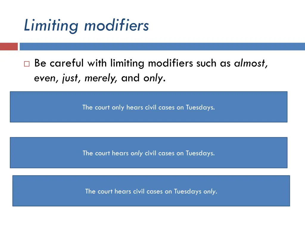 limiting modifiers