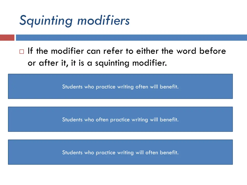 squinting modifiers