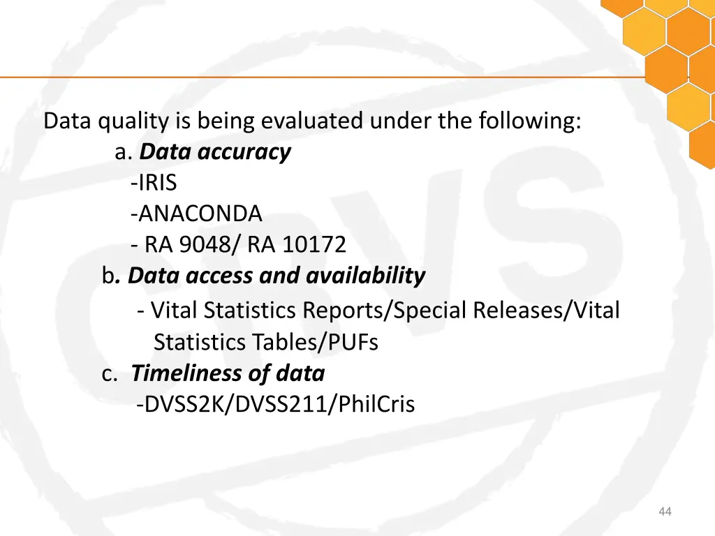 data quality is being evaluated under