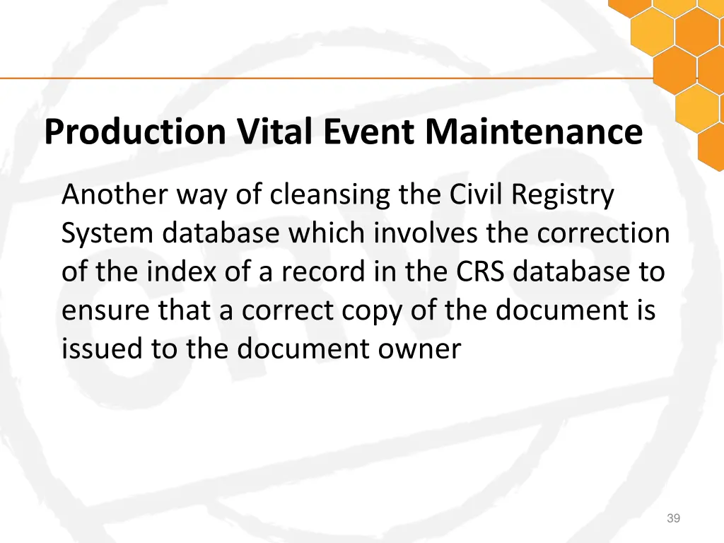 production vital event maintenance