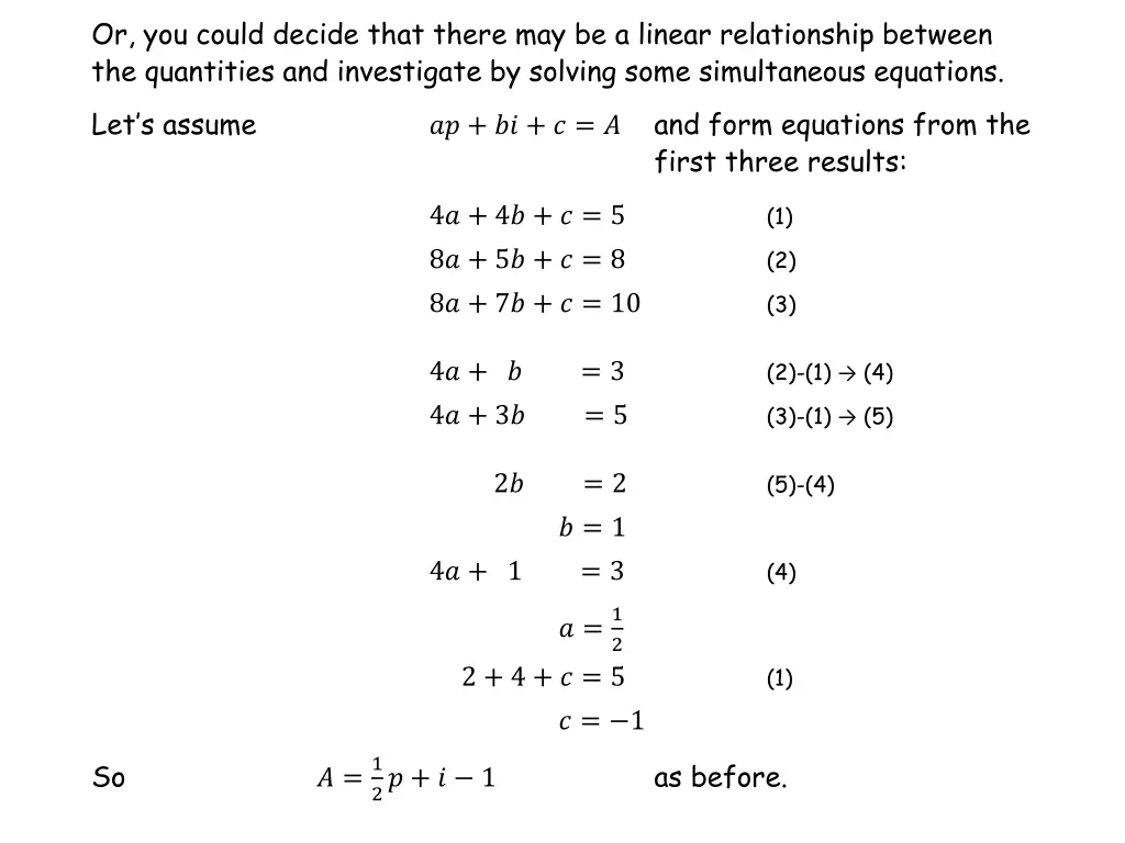 or you could decide that there may be a linear 1