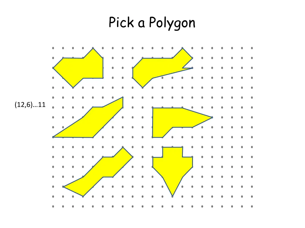 pick a polygon 7