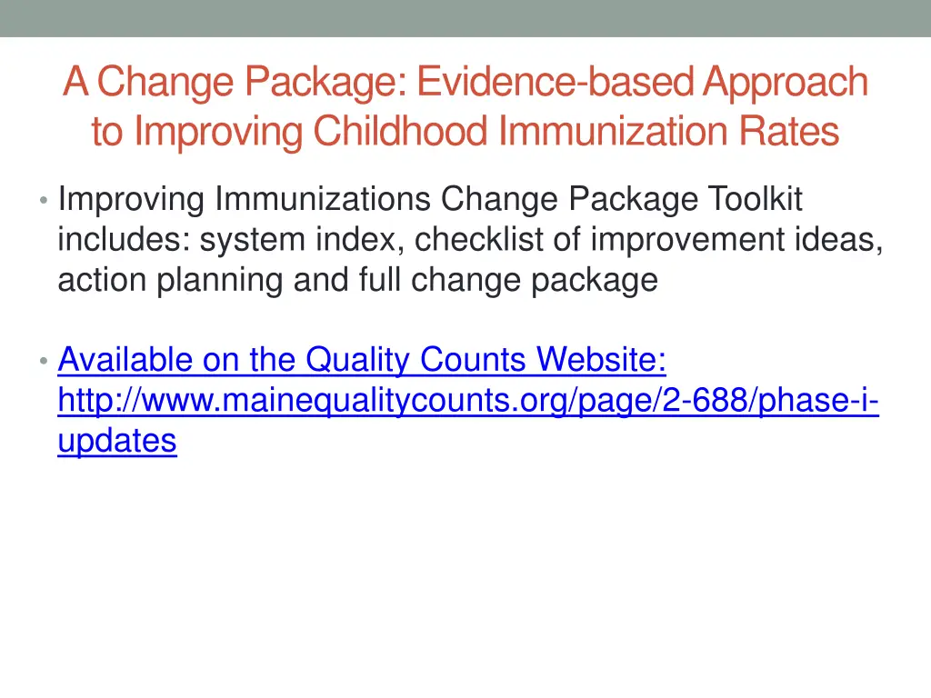 a change package evidence based approach