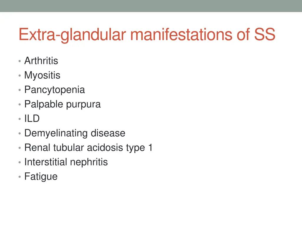 extra glandular manifestations of ss