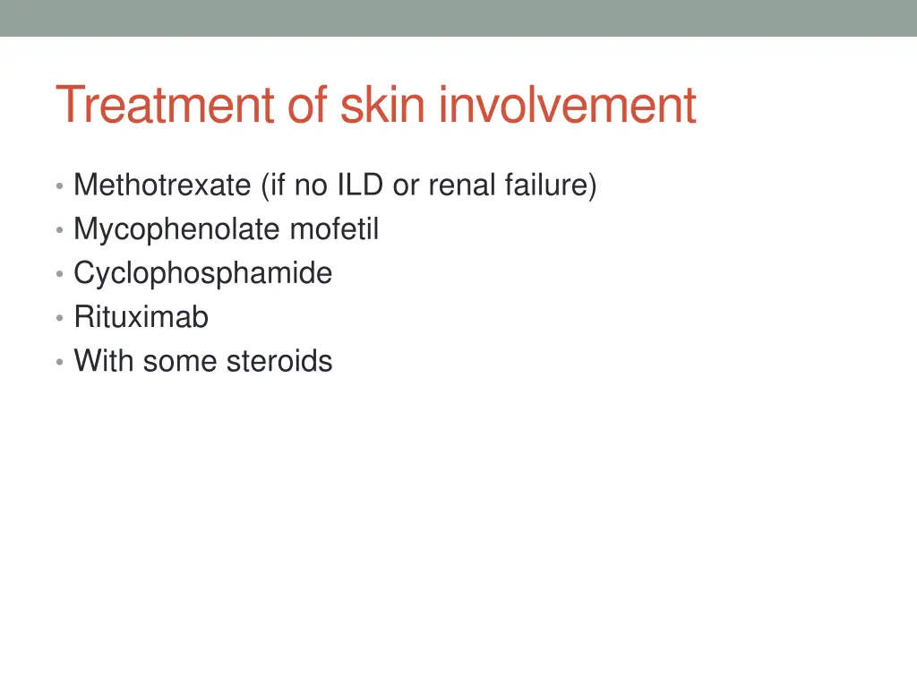 treatment of skin involvement