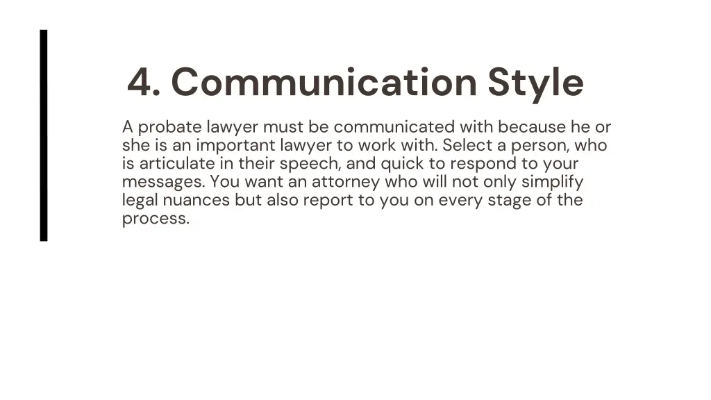 4 communication style a probate lawyer must