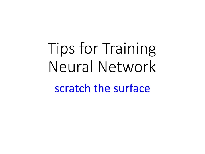 tips for training neural network