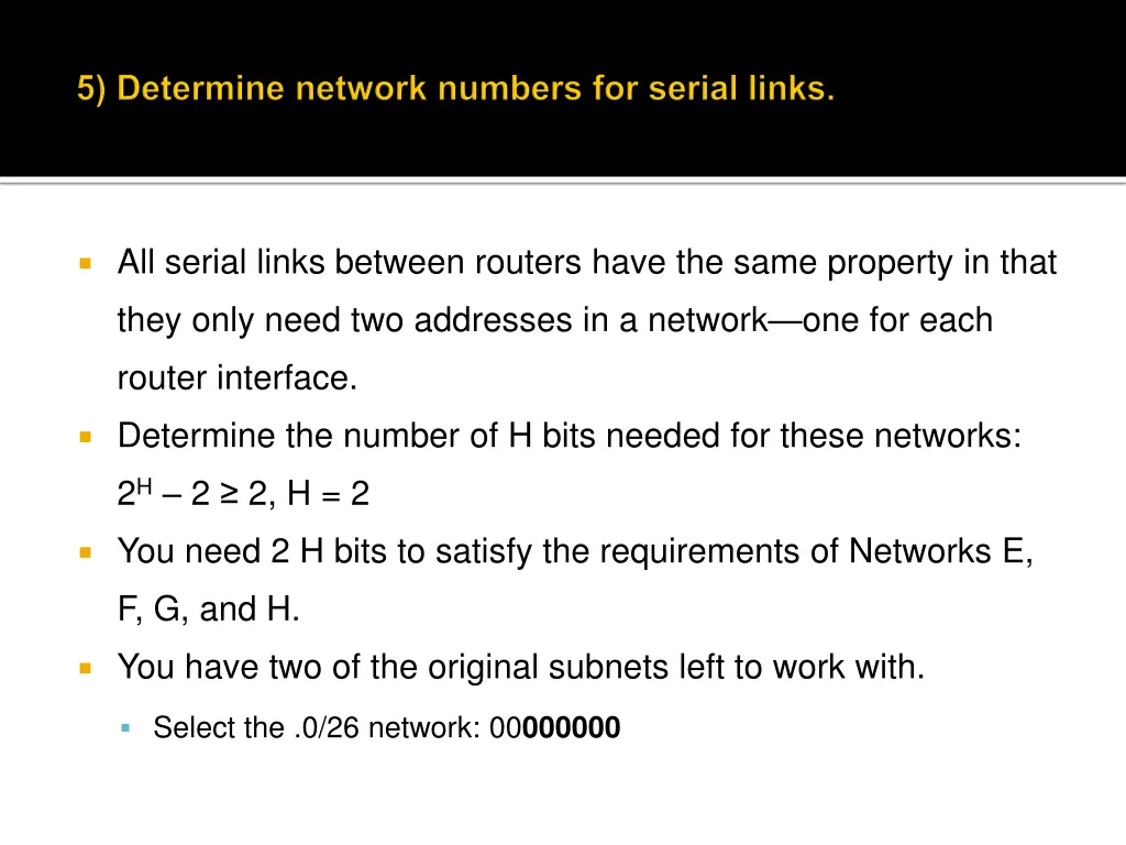 all serial links between routers have the same