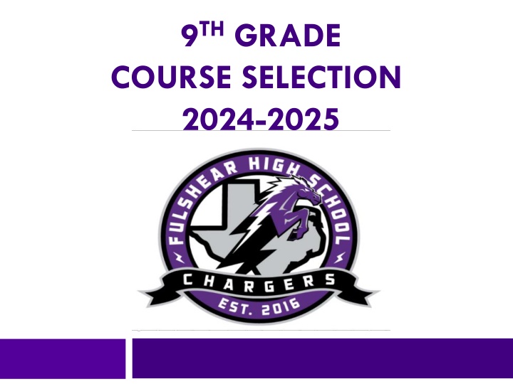 9 th grade course selection 2024 2025