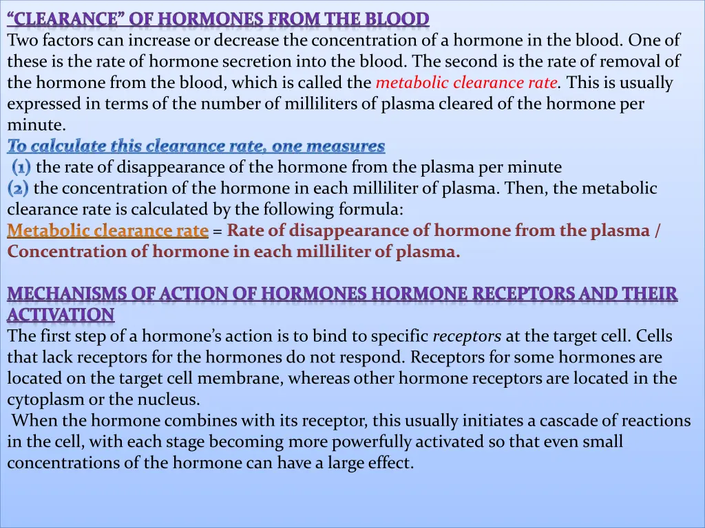 clearance of hormones from the blood two factors