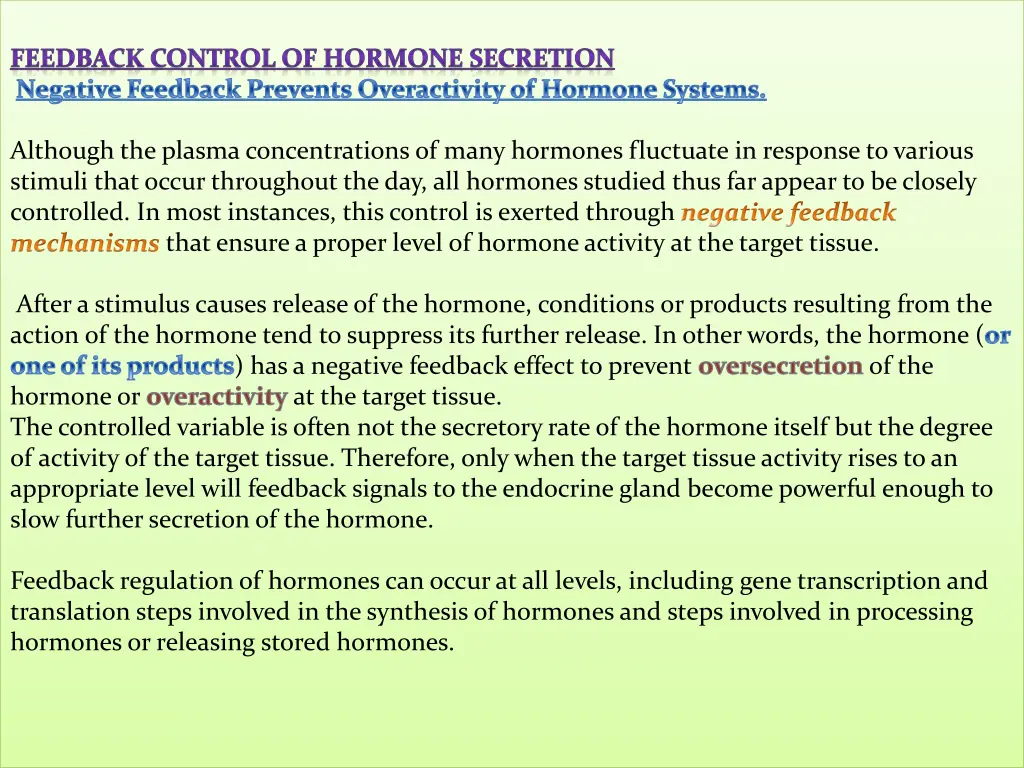 feedback control of hormone secretion negative