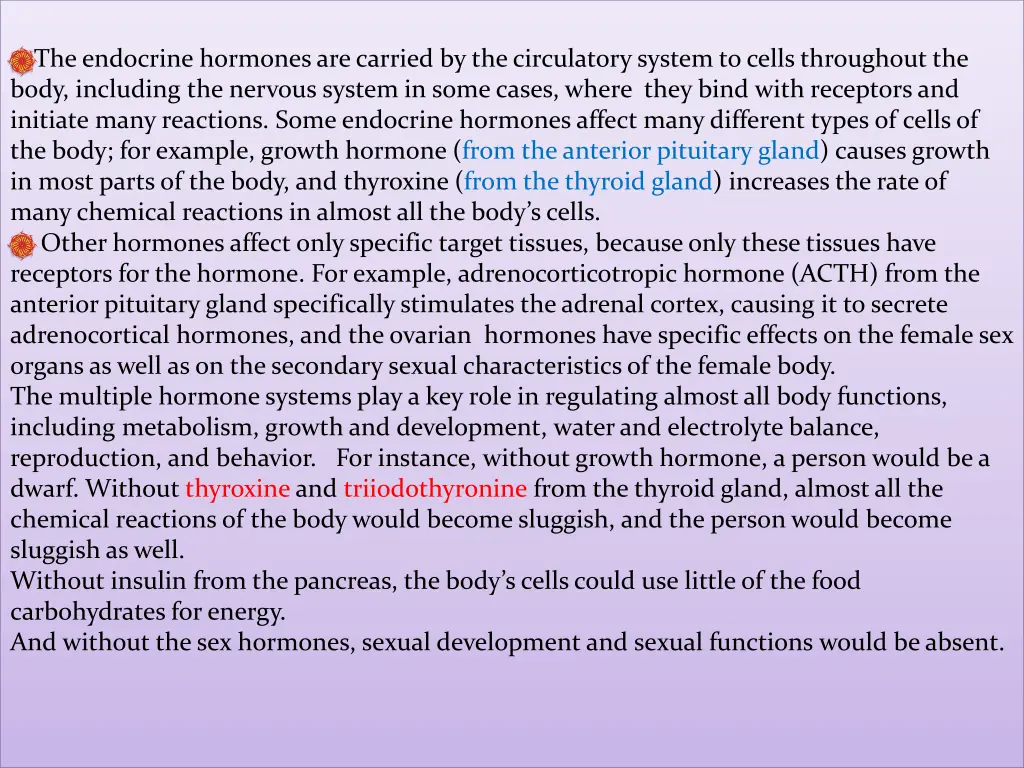 the endocrine hormones are carried