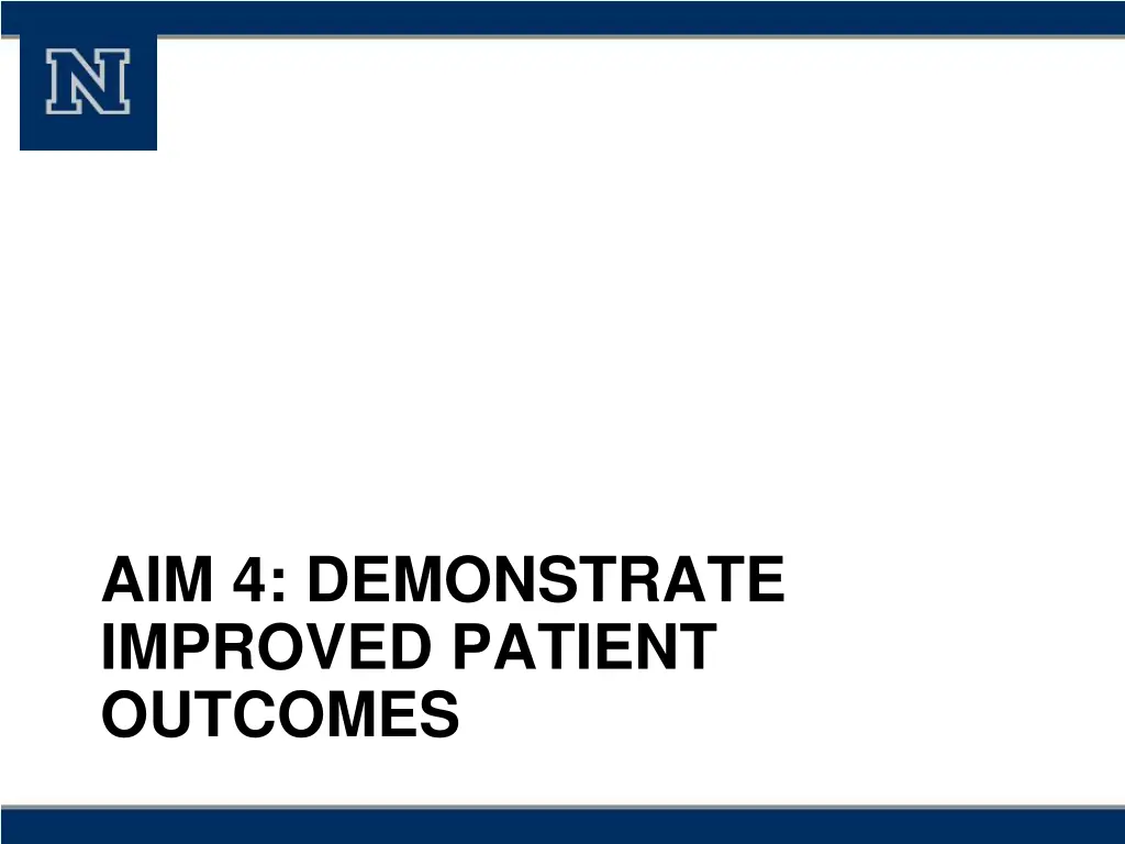 aim 4 demonstrate improved patient outcomes