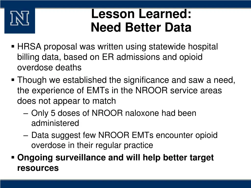 lesson learned need better data