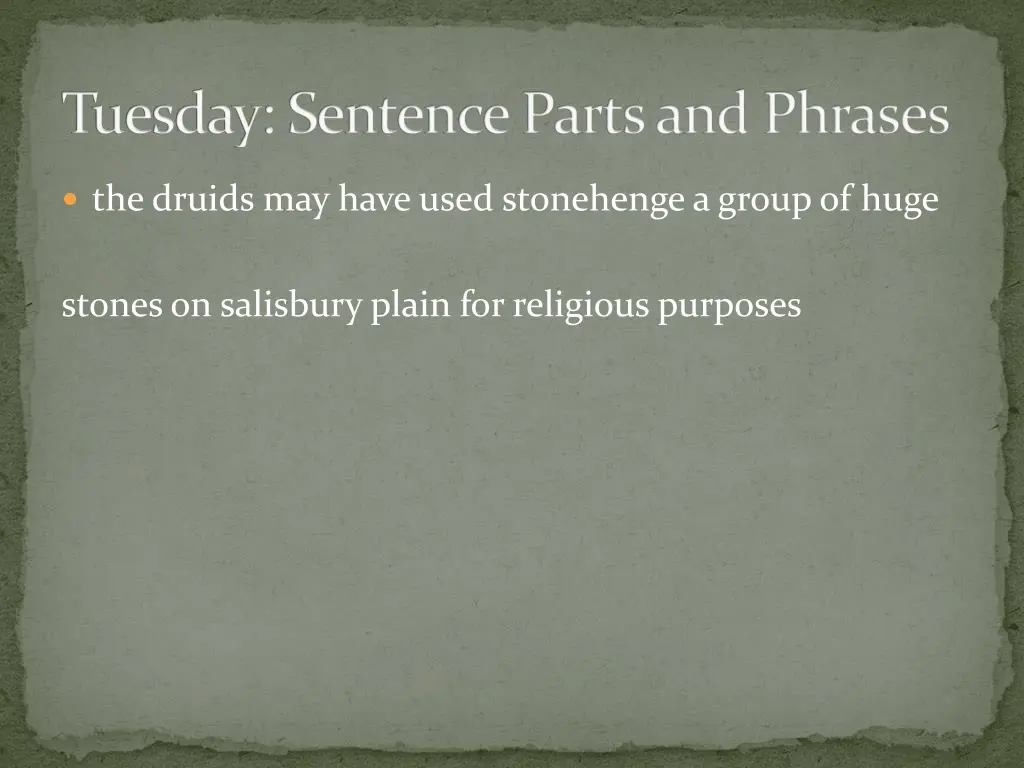 tuesday sentence parts and phrases