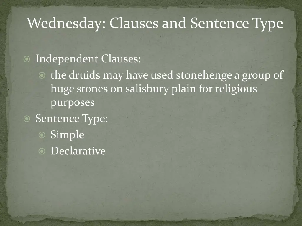 wednesday clauses and sentence type 1