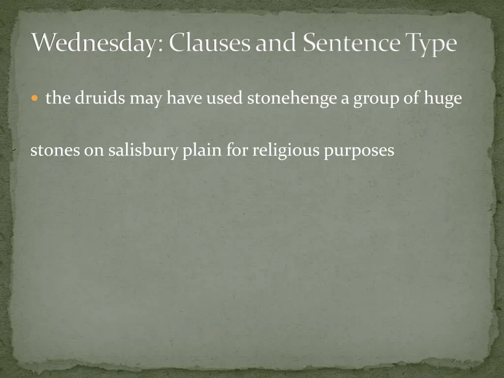 wednesday clauses and sentence type