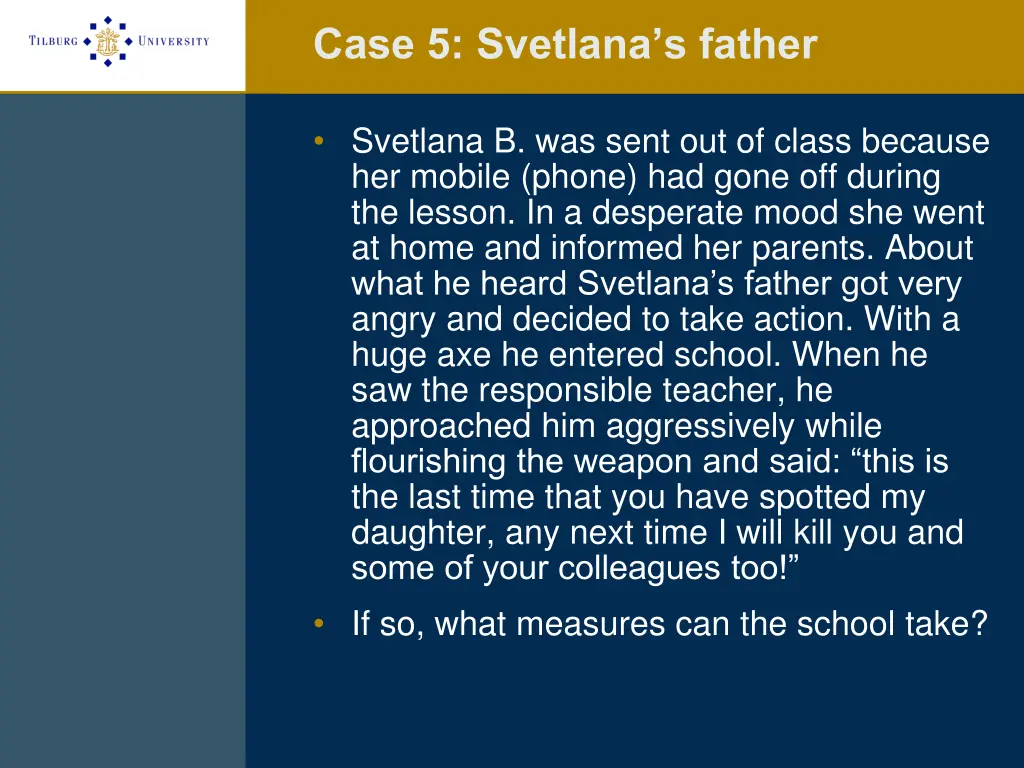 case 5 svetlana s father